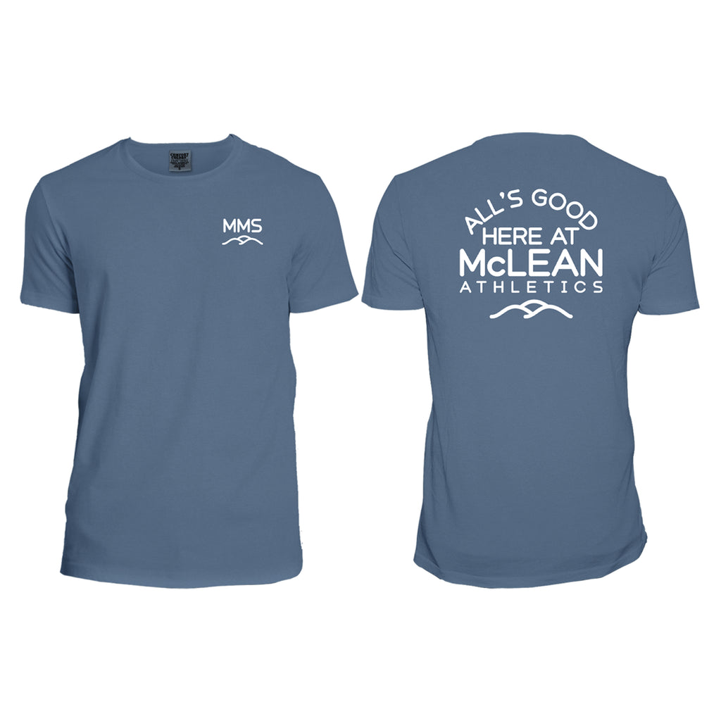 All's Good Here at McLean Tee Presale